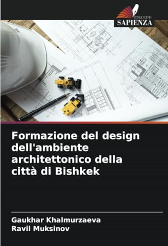 Formazione del design dell'ambiente architettonico della città di Bishkek