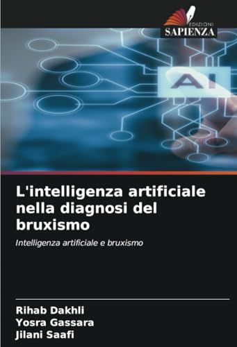 L'intelligenza artificiale nella diagnosi del bruxismo