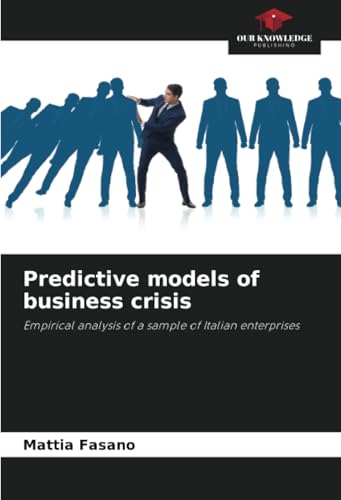 Predictive models of business crisis