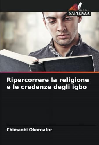 Ripercorrere la religione e le credenze degli igbo