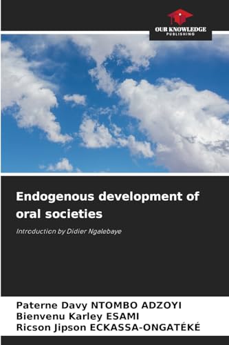 Endogenous development of oral societies