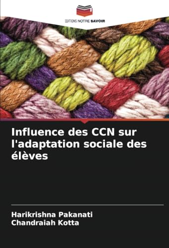 Influence des CCN sur l'adaptation sociale des élèves