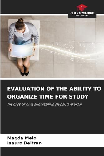 EVALUATION OF THE ABILITY TO ORGANIZE TIME FOR STUDY