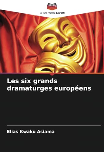 Les six grands dramaturges européens