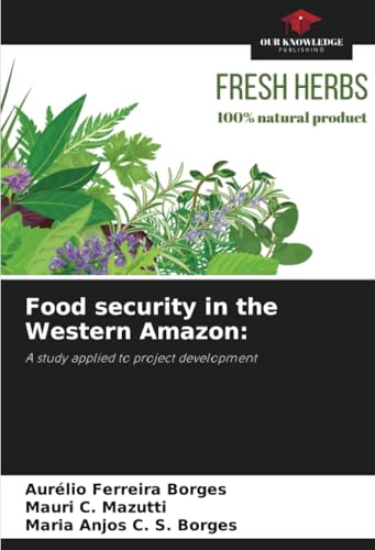 Food security in the Western Amazon