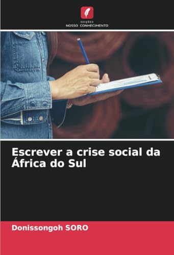 Escrever a crise social da África do Sul