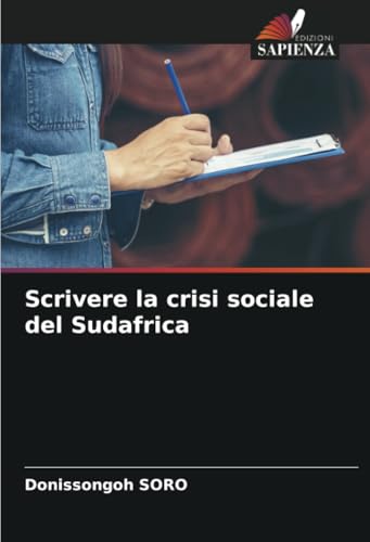 Scrivere la crisi sociale del Sudafrica