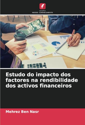 Estudo do impacto dos factores na rendibilidade dos activos financeiros