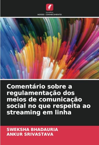 Comentário sobre a regulamentação dos meios de comunicação social no que respeita ao streaming em linha