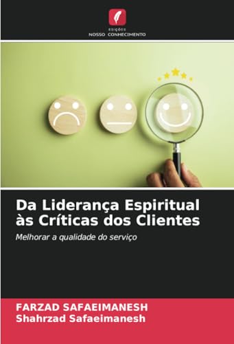 Da Liderança Espiritual às Críticas dos Clientes