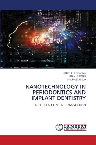 NANOTECHNOLOGY IN PERIODONTICS AND IMPLANT DENTISTRY