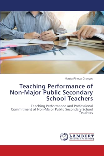 Teaching Performance of Non-Major Public Secondary School Teachers