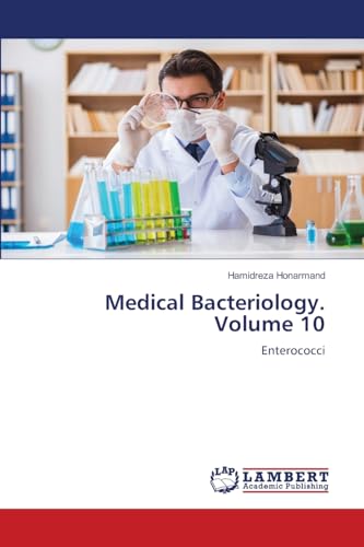 Medical Bacteriology. Volume 10