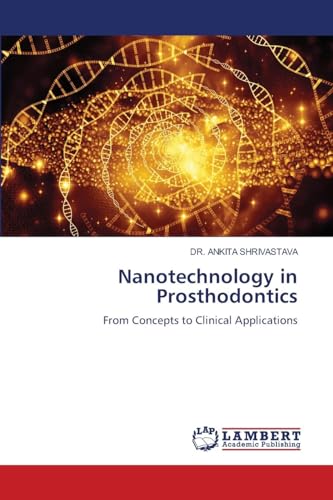Nanotechnology in Prosthodontics