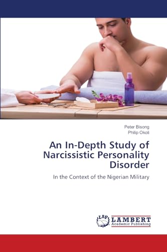 An In-Depth Study of Narcissistic Personality Disorder