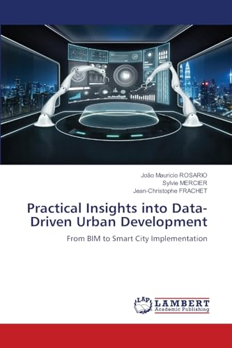 Practical Insights into Data-Driven Urban Development