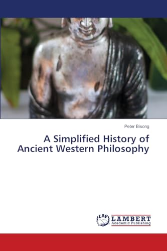 A Simplified History of Ancient Western Philosophy