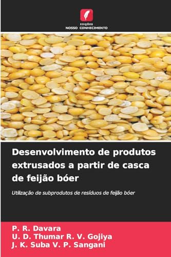 Desenvolvimento de produtos extrusados ​​a partir de casca de feijão bóer