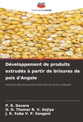 Développement de produits extrudés à partir de brisures de pois d'Angole