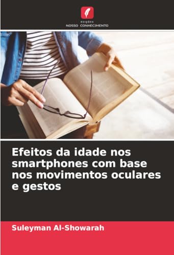 Efeitos da idade nos smartphones com base nos movimentos oculares e gestos