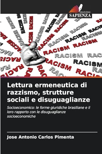 Lettura ermeneutica di razzismo, strutture sociali e disuguaglianze