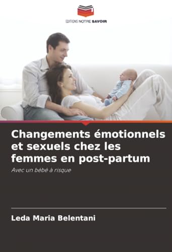 Changements émotionnels et sexuels chez les femmes en post-partum