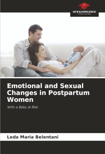 Emotional and Sexual Changes in Postpartum Women