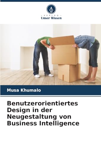 Benutzerorientiertes Design in der Neugestaltung von Business Intelligence