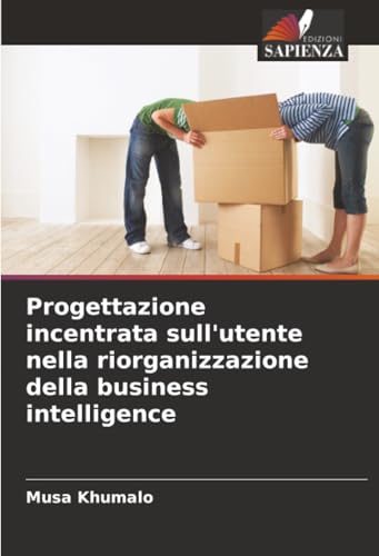 Progettazione incentrata sull'utente nella riorganizzazione della business intelligence