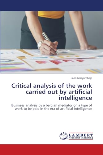Critical analysis of the work carried out by artificial intelligence
