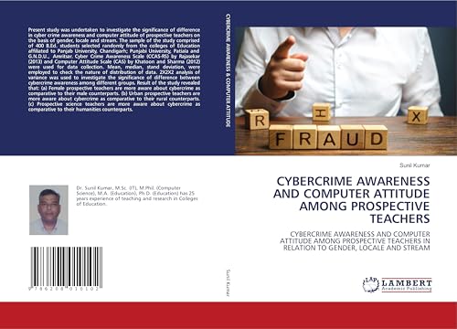 CYBERCRIME AWARENESS AND COMPUTER ATTITUDE AMONG PROSPECTIVE TEACHERS