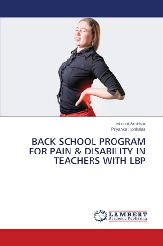 BACK SCHOOL PROGRAM FOR PAIN & DISABILITY IN TEACHERS WITH LBP