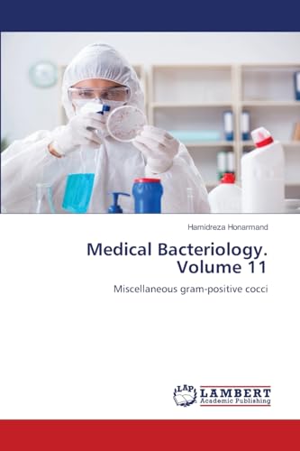 Medical Bacteriology. Volume 11