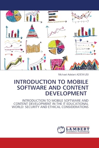 INTRODUCTION TO MOBILE SOFTWARE AND CONTENT DEVELOPMENT