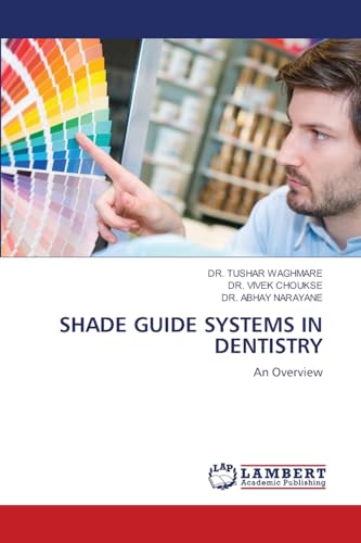 SHADE GUIDE SYSTEMS IN DENTISTRY