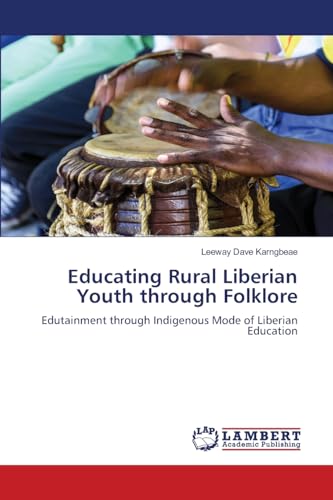 Educating Rural Liberian Youth through Folklore