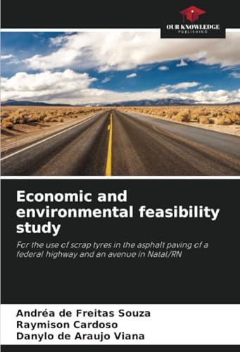 Economic and environmental feasibility study