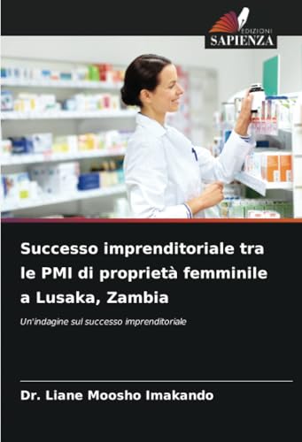 Successo imprenditoriale tra le PMI di proprietà femminile a Lusaka, Zambia