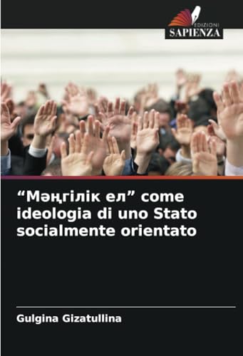 'Мәңгілік ел' come ideologia di uno Stato socialmente orientato