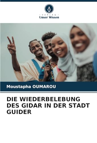 DIE WIEDERBELEBUNG DES GIDAR IN DER STADT GUIDER