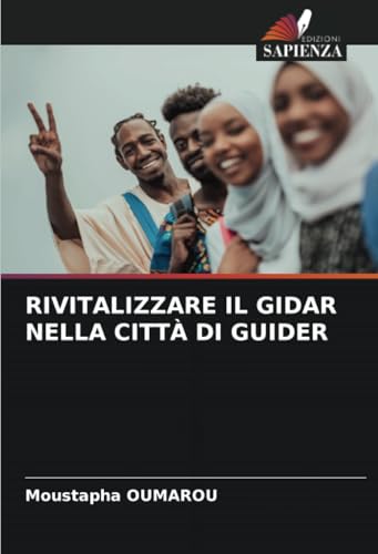 RIVITALIZZARE IL GIDAR NELLA CITTÀ DI GUIDER