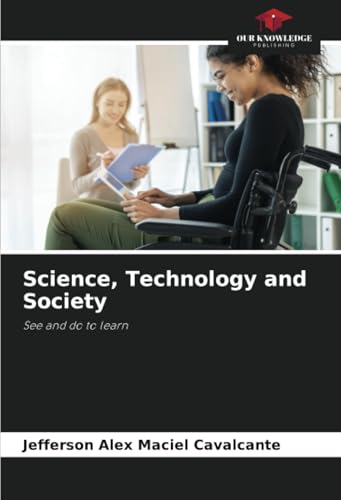 Science, Technology and Society