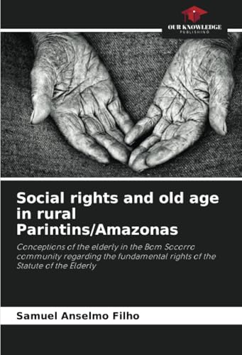 Social rights and old age in rural Parintins/Amazonas