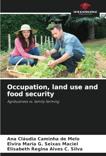 Occupation, land use and food security