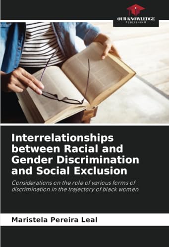 Interrelationships between Racial and Gender Discrimination and Social Exclusion