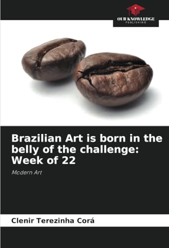 Brazilian Art is born in the belly of the challenge