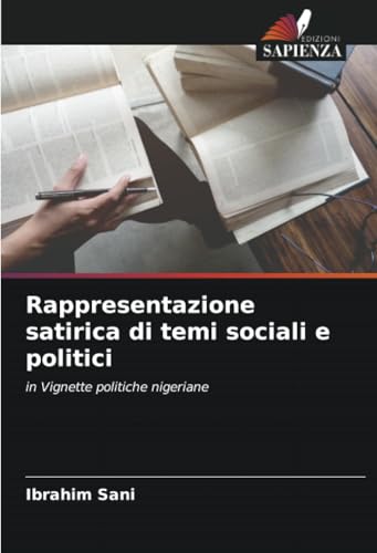 Rappresentazione satirica di temi sociali e politici