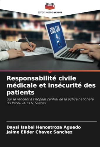 Responsabilité civile médicale et insécurité des patients