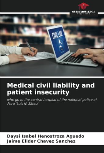 Medical civil liability and patient insecurity