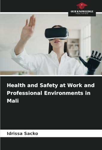 Health and Safety at Work and Professional Environments in Mali
